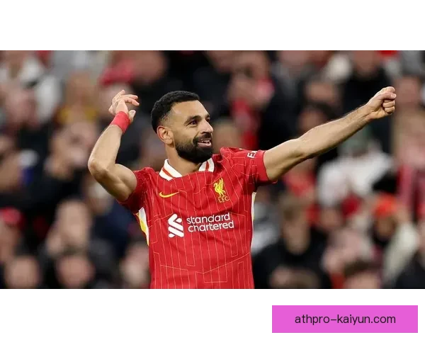 萨拉赫球迷歌声起源与利物浦主场助威文化球利物浦拥趸的致敬传统